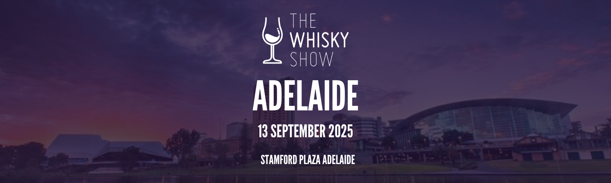 The Whisky Show Adelaide 13 September Stamford Plaza TWL Event